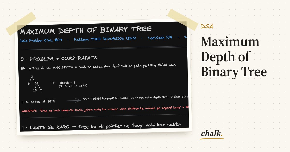 Open the full board: Maximum Depth of Binary Tree
